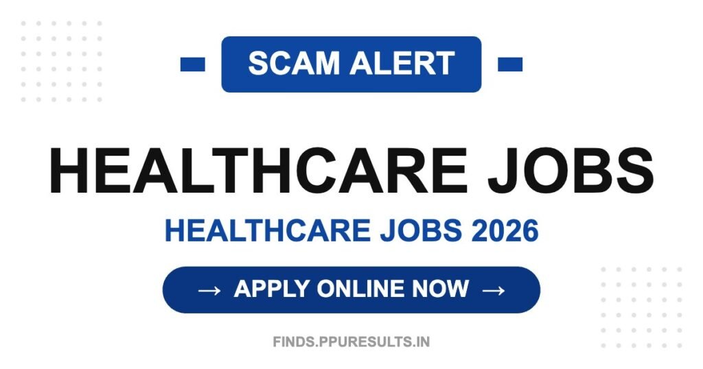 SCAM ALERT - Healthcare Jobs 2026