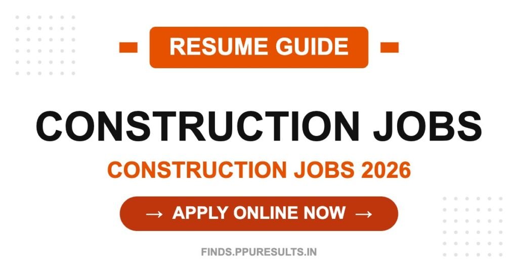 RESUME GUIDE - Construction Jobs 2026