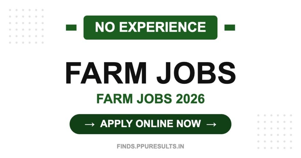 NO EXPERIENCE - Farm Jobs 2026