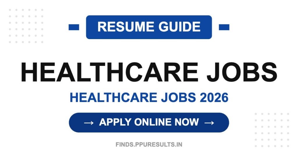 RESUME GUIDE - Healthcare Jobs 2026