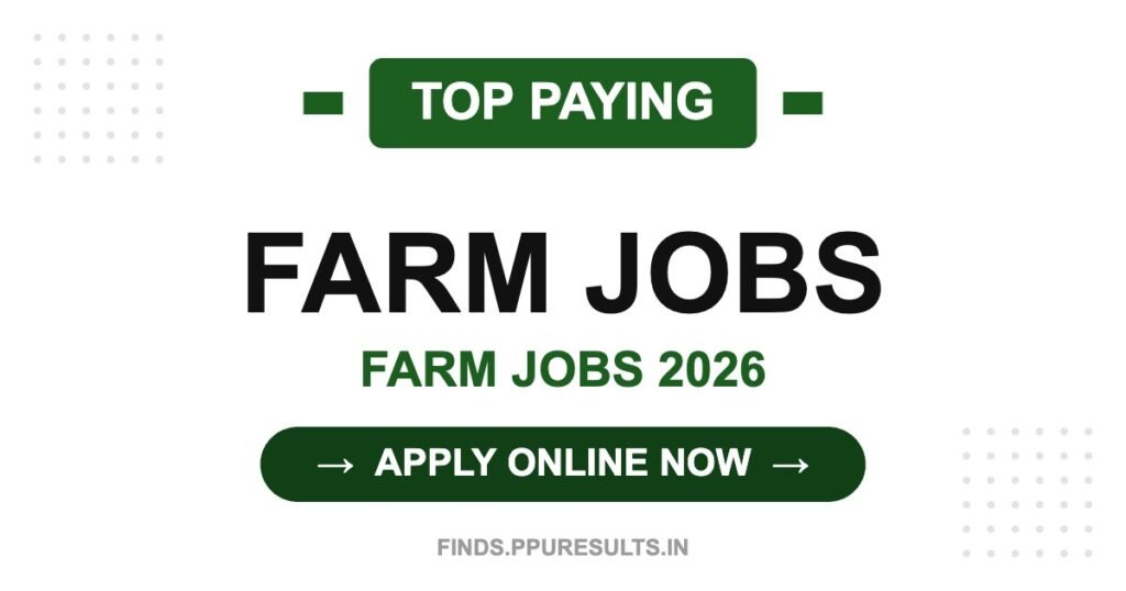 TOP PAYING - Farm Jobs 2026