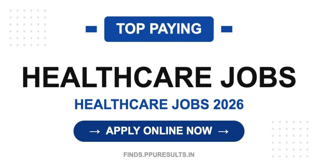 TOP PAYING - Healthcare Jobs 2026